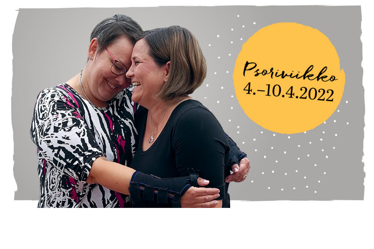 Psoriviikon teemakuva, jossa kaksi naista halaa. Pallurassa lukee Psoriviikko 4.-10.4.2022.